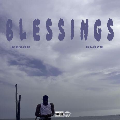 Blessings ft. Bla7e | Boomplay Music