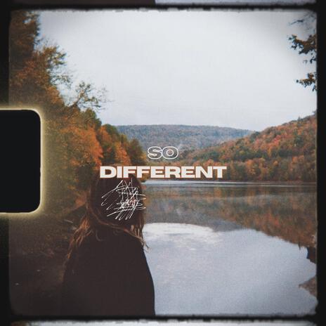 So Different | Boomplay Music