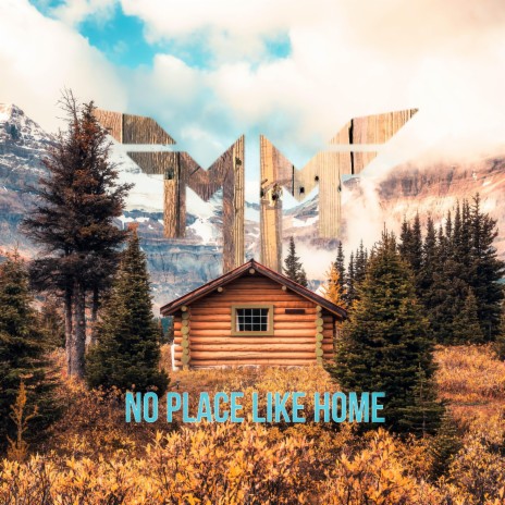 No Place Like Home | Boomplay Music