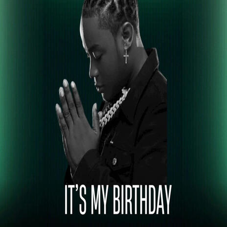 It's My Birthday | Boomplay Music