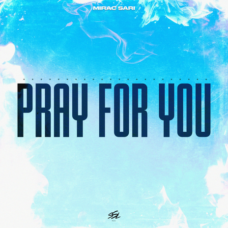 Pray For You | Boomplay Music