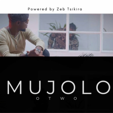 Mujolo ft. Powered by Zeb Tsikira
