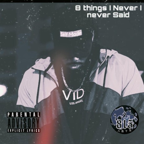 8 things I Never Said ft. Nxbody Vinyl | Boomplay Music