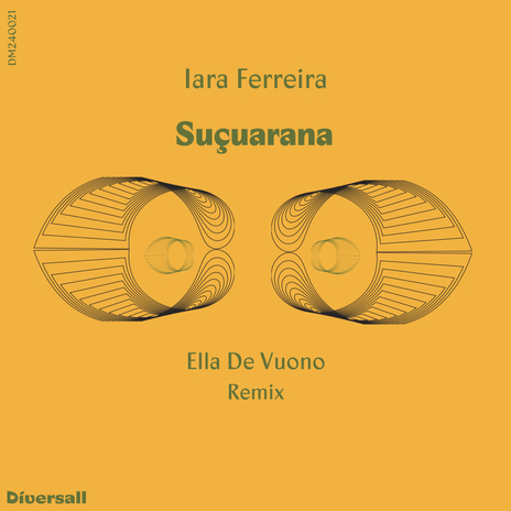 Suçuarana (Ella De Vuono Extended Mix) ft. Iara Ferreira | Boomplay Music