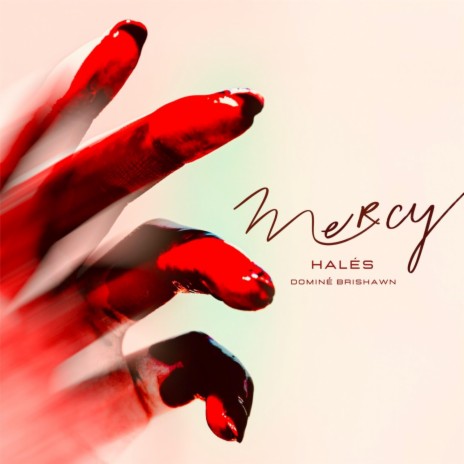 Mercy ft. Dominé Brishawn | Boomplay Music