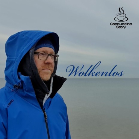 Wolkenlos (Cappuccino Story) ft. DJ Campus Eighty Six | Boomplay Music