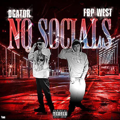 NO SOCIALS ft. FBP WEST | Boomplay Music