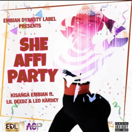 She Affi Party ft. Lil Deedz & Leo Kardey | Boomplay Music