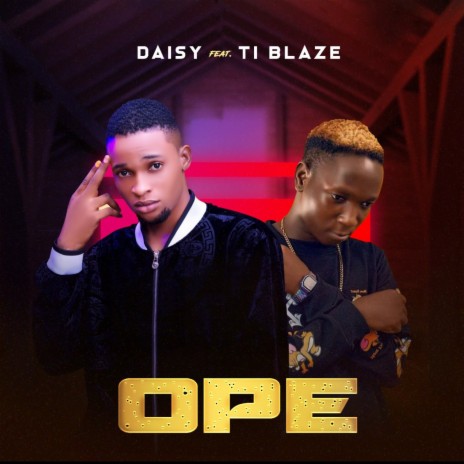 Ope ft. TI Blaze | Boomplay Music