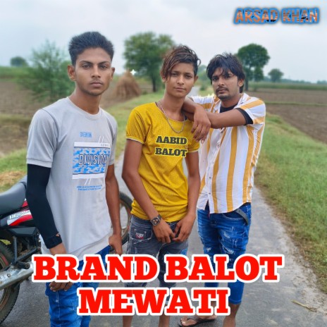 Brand Balot Mewati (Mewati) | Boomplay Music