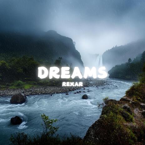 Dreams | Boomplay Music