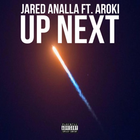 Up Next (Remaster) ft. Aroki | Boomplay Music