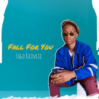 Fall For You