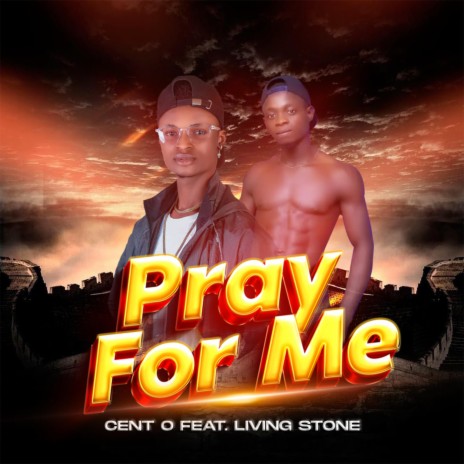 Pray For Me (feat. Living Stone)