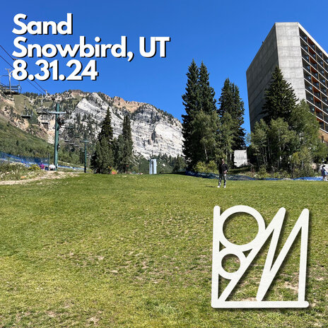 Sand (Snowbird, UT, 8.31.24) | Boomplay Music