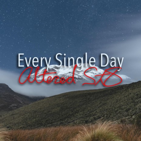 Every Single Day | Boomplay Music