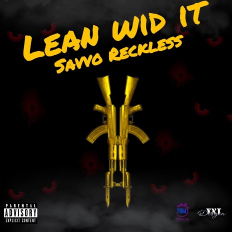 LEAN WID IT | Boomplay Music