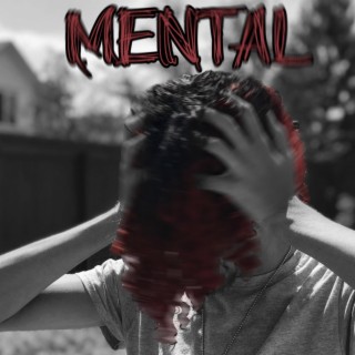 Mental lyrics | Boomplay Music