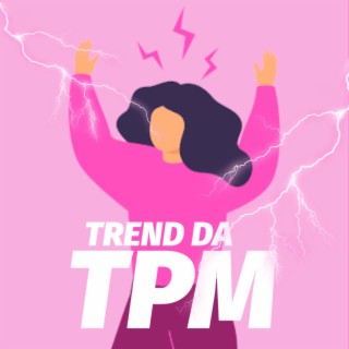 TREND DA TPM