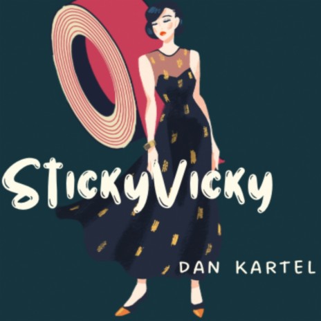 Sticky Vicky | Boomplay Music