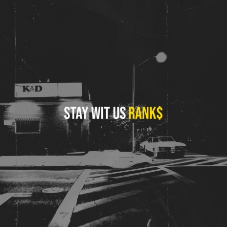 Stay Wit Us | Boomplay Music