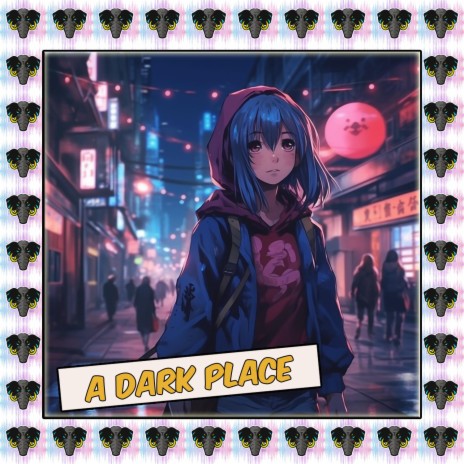 A Dark Place | Boomplay Music