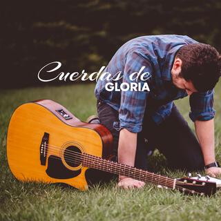 Cuerdas de Gloria