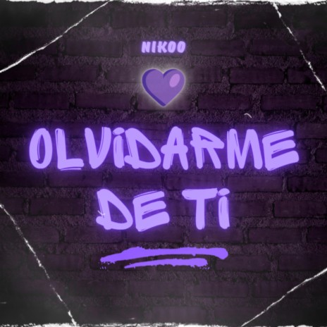 Olvidarme de ti | Boomplay Music