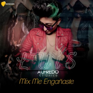 Mix Me Engañaste