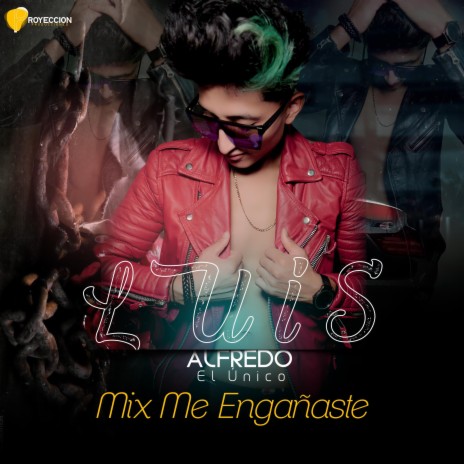 Mix Me Engañaste | Boomplay Music