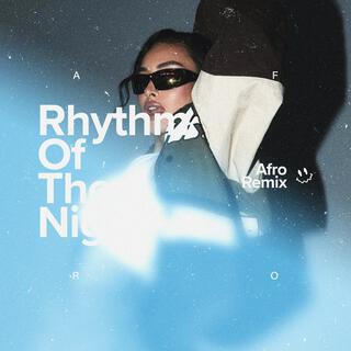 rhythm of the night (Afro House)