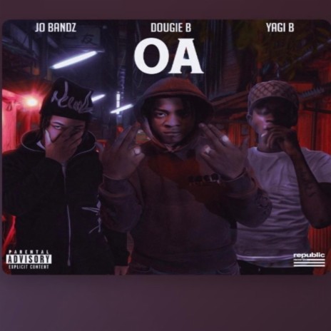 OA ft. Yagi b & Dougieb | Boomplay Music
