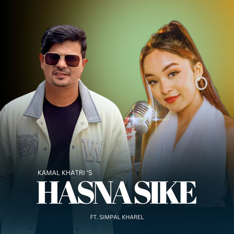 Hasna Sike ft. Simpal Kharel | Boomplay Music