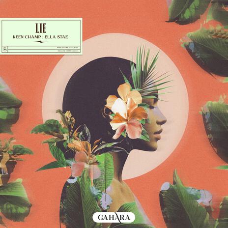 Lie ft. Ella Stae | Boomplay Music