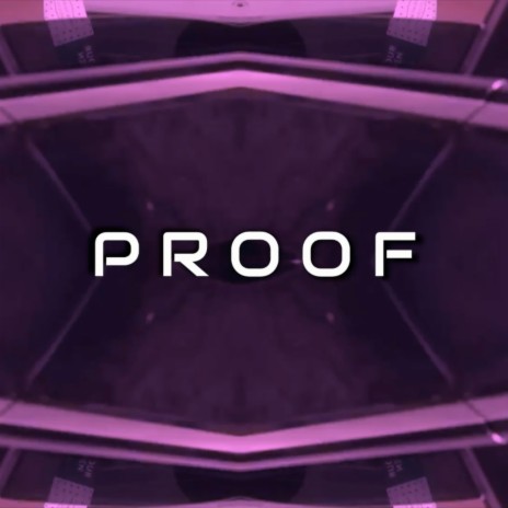 Proof | Boomplay Music