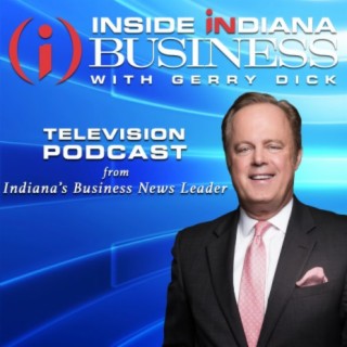 Inside INdiana Business Television Podcast: Weekend of 11/12/21