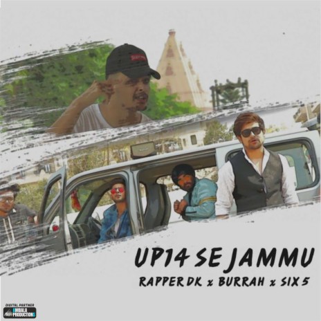 UP 14 Se Jammu ft. Burrah & Six 5