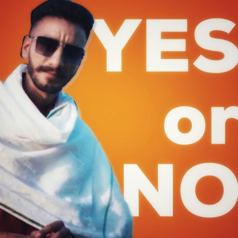 Yes or No | Boomplay Music