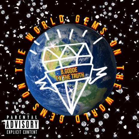 Gems on the Globe ft. B.Goode