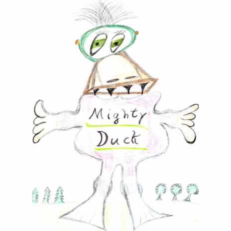 Mighty Duck | Boomplay Music