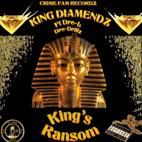 King's Ransom ft. Dre-L & Dre-Drillz | Boomplay Music