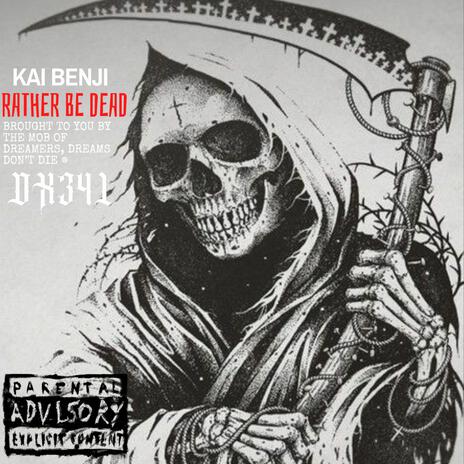 RATHER BE DEAD | Boomplay Music