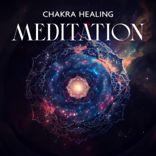 Chakra Healing Meditation: Calming Music To Unblock Chakras, Stop Negative Thoughts, Love Yourself | Spiritual Awakening