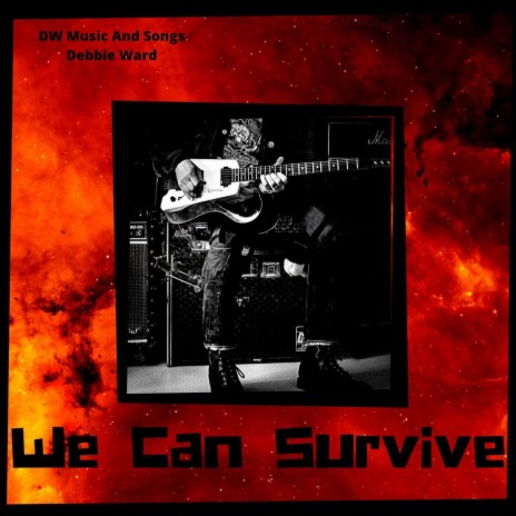 We Can Survive | Boomplay Music