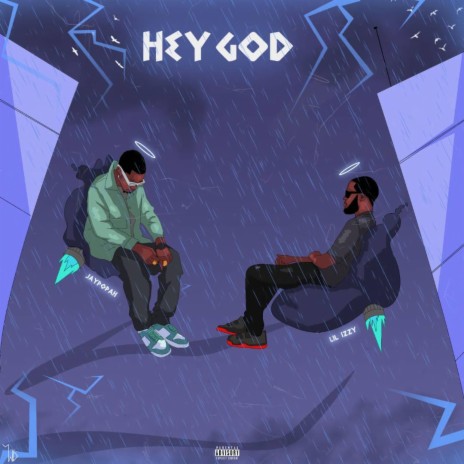 Hey God ft. Jaypopah | Boomplay Music