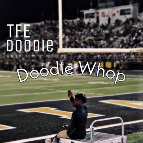 Doodie Whop | Boomplay Music