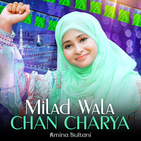 Milad Wala Chan Charya