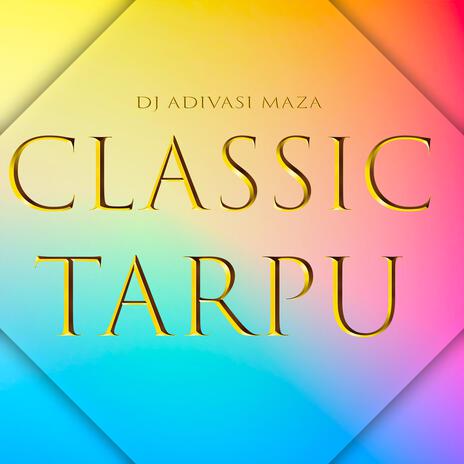 Classic Tarpu | Boomplay Music