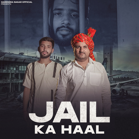 Jail Ka Haal | Boomplay Music