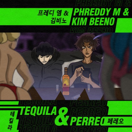 Tequila & Perreo ft. Kim Beeno | Boomplay Music